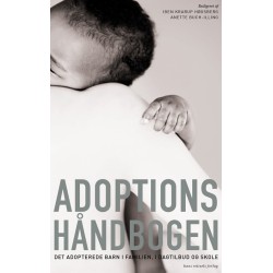 Adoptionshåndbogen: Det adopterede barn i familien, i dagtilbud og skole