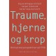 Traume, hjerne og krop: Biologiske perspektiver på PTSD