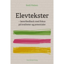 Elevtekster: lærerfeedback med fokus på kvaliteter og potentialer