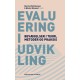 Evaluering i udvikling: Bevægelser i teori, metoder og praksis