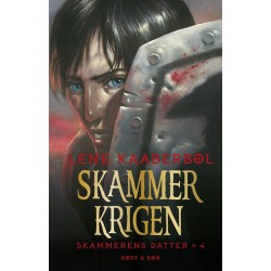 Skammerkrigen. Skammerens datter 4: Skammerens datter 4