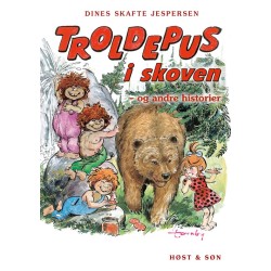 Troldepus i skoven - og andre historier: Troldepus 1-10