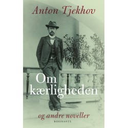 Om kærligheden: og andre noveller