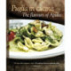 Puglia in Cucina: The Flavours of Apulia: 80 Ricette Della Tradizione (e Non) - 80 Traditional a Non-Traditional Recipes