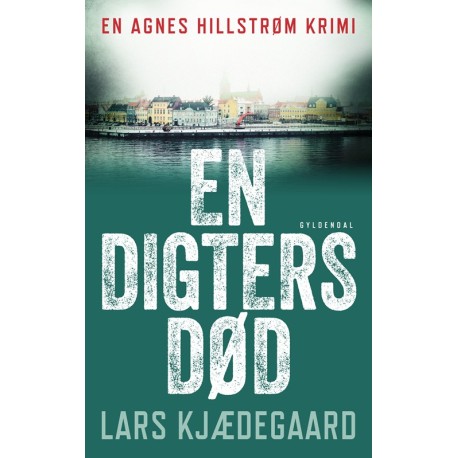 En digters død: Agnes Hillstrøm 2