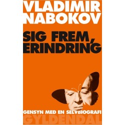 Sig frem, erindring: Gensyn med en selvbiografi