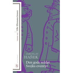 Den gode soldat Svejks eventyr: Med forord af Uffe Ellemann-Jensen