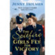 The Spitfire Girls Fly for Victory: An uplifting wartime story of hope and courage (The Spitfire Girls Book 2)