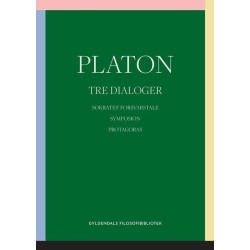 Tre dialoger: Gyldendals Filosofibibliotek