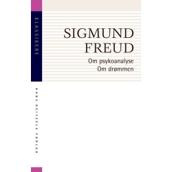 Om psykoanalyse. Om drømmen
