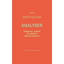 Analyser: Vejledning i analyse af kvalitativt empirisk materiale