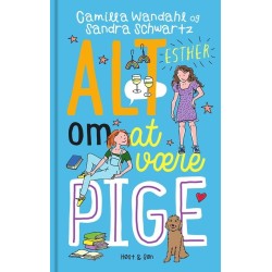 Alt om at være pige 5 - Esther