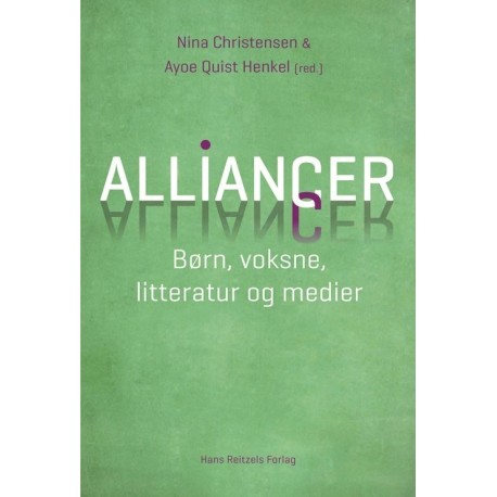 Alliancer: Børn, voksne, litteratur og medier