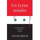 En tyran mindre: Assad-regimets barbari og fald