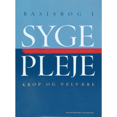 Basisbog i sygepleje: Krop og velvære