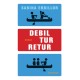Debil tur-retur