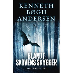 Blandt skovens skygger: Gysernoveller