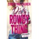 Dirty Rowdy Thing: Wild Seasons 2