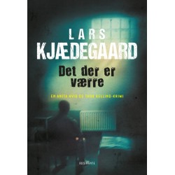 Det der er værre: En Hvid & Belling-krimi