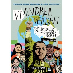 Vi ændrer verden: 30 historier om modige børn