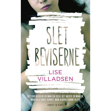 Slet beviserne