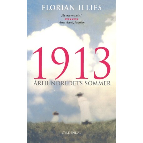 1913: Århundredets sommer