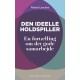Den ideelle holdspiller: En fortælling om det gode samarbejde