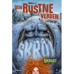 Den rustne verden - Ukrudt: Den rustne verden 3