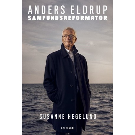 Anders Eldrup – samfundsreformator