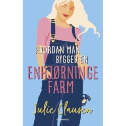 Hvordan man bygger en enhjørningefarm