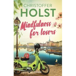 Mindfulness for losers