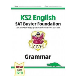 KS2 English SAT Buster Foundation: Grammar (for the 2026 tests)