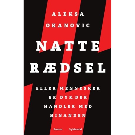 Natterædsel: eller Mennesker er dyr, der handler med hinanden