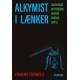 Alkymist i lænker: Sagen mod mystikeren Johann Konrad Dippel