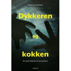 Dykkeren og kokken: En sand historie om at overleve