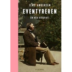 Eventyreren: En HCA-biografi