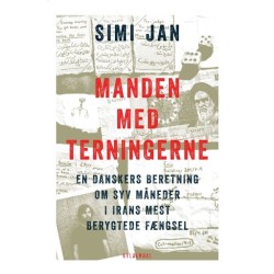 Manden med terningerne: En danskers beretning om syv måneder i Irans mest berygtede fængsel