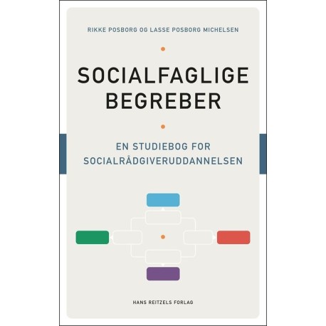 Socialfaglige begreber: En studiebog for socialrådgiveruddannelsen
