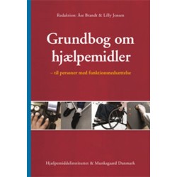 Grundbog om hjælpemidler: Om hjælpemidler til mennesker med funktionsnedsættelser