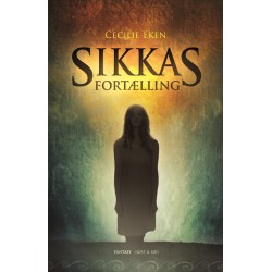 Sikkas Fortælling