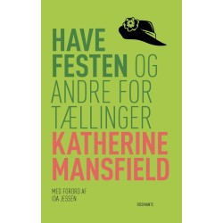 Havefesten og andre fortællinger: 15 noveller med klassikerstatus