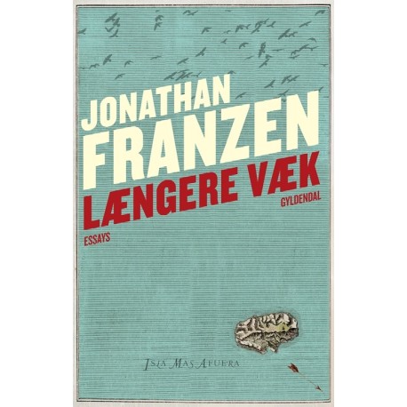 Længere væk