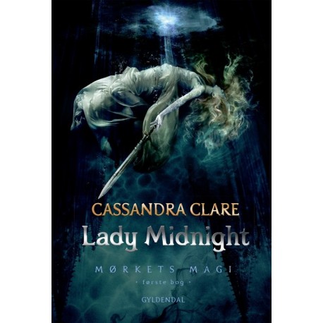Mørkets magi 1 - Lady Midnight