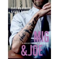 Mig & Joe: En anderledes strategibog om Joe & The Juice