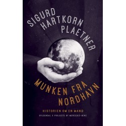 Munken fra Nordhavn: Historien om en mand