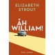Åh William!