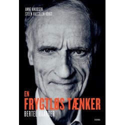 En frygtløs tænker: Bertel Haarder