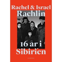 16 år i Sibirien: Erindringer