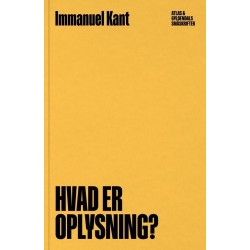 Hvad er oplysning?: ATLAS & Gyldendals Småskrifter