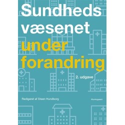 Sundhedsvæsenet under forandring